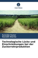 Technologische LüCke Und EinschräNkungen Bei Der Zuckerrohrproduktion Surendar K