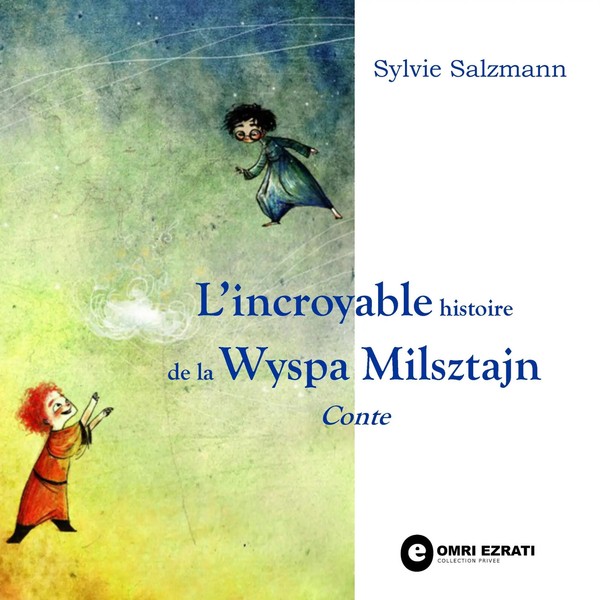 Sylvie Salzmann | L'incroyable Histoire De La Wyspa Milsztajn | Taschenbuch-image