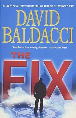 The Fix (Memory Man Series, 3), Baldacci, David