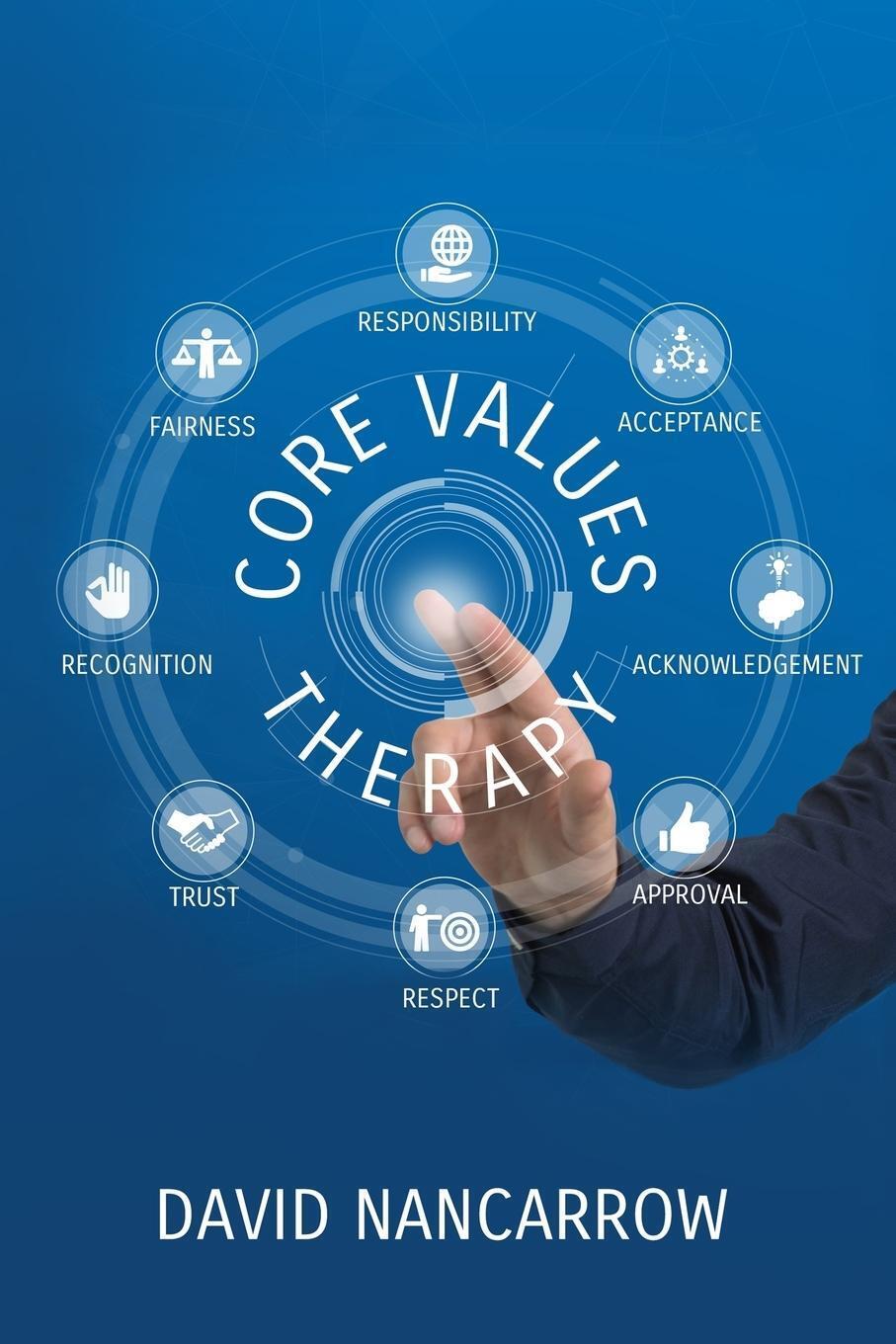 Thumbnail - David Andrew Nancarrow | Core Value Therapy | Taschenbuch (2019) | 1 |
