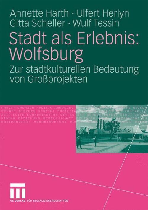 Thumbnail - Stadt Als Erlebnis: Wolfsburg | Annette Harth (u. A.) | Taschenbuch |