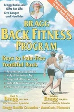 Bragg Back Fitness Program - Paperback By Bragg, Patricia - GOOD