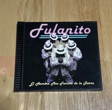 Fulanito – El Hombre Mas Famoso De La Tierra CD (1998) Latin House Merengue