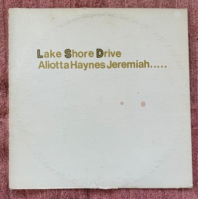 ALIOTTA HAYNES JEREMIAH Lake Shore Drive BIG FOOT VINYL LP     EX / G / VG