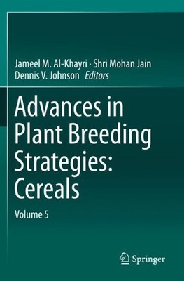 Advances in Plant Breeding Strategies: Cereals - 9783030231101