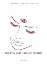 She Felt Like Feeling Nothing (Volume 1) - Paperback, by Sin r.h. - Very Good