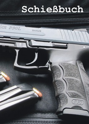 SCHIEßBUCH für Sportschützen - Heckler & Koch P30L - DIN A6