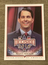 Scott Walker Decision 2016 Trading Card #23