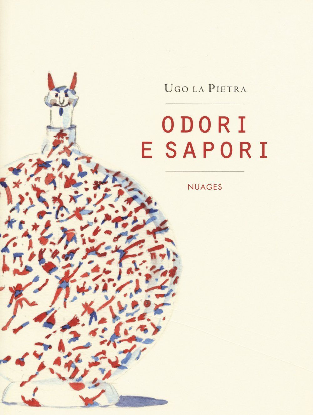 Libri La Pietra Ugo - Odori E Sapori. Ediz. Illustrata