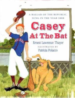 Casey at the Bat - Hardcover By Thayer, Ernest L - GOOD