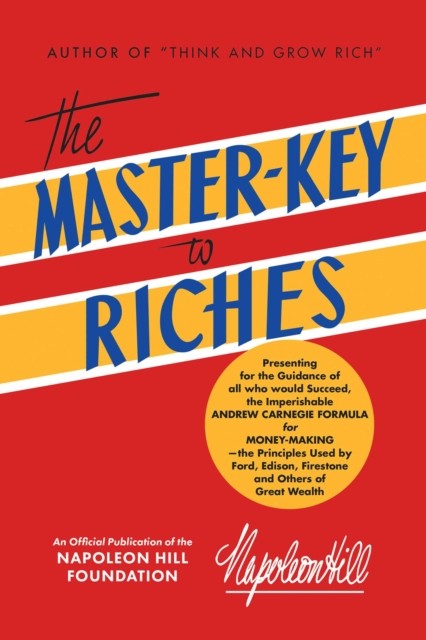 The Master-Key to Riches by Napoleon Hill - - Image 2