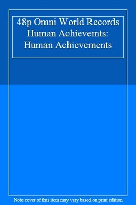 48p Omni World Records Human Achievemts: Human Achievements,