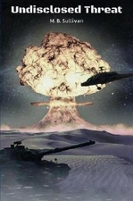 Undisclosed Threat by M.B. Sullivan (English) Paperback Book