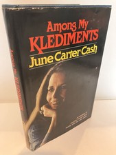 AMONG MY KLEDIMENTS June Carter Cash Inscribed 1st Edition 1979 VG-/Very Good