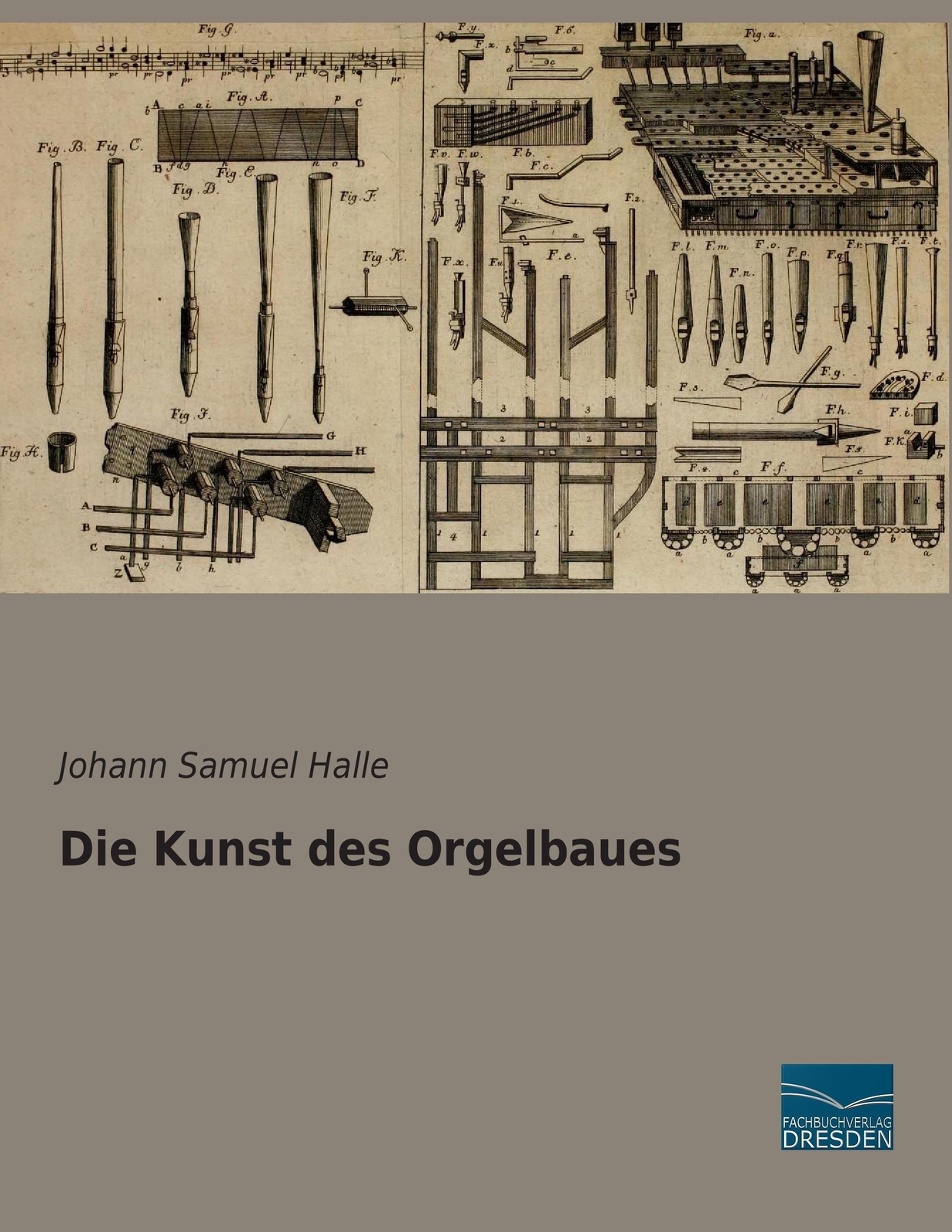 Thumbnail - Johann Samuel Halle | Die Kunst Des Orgelbaues | Taschenbuch | Deutsch