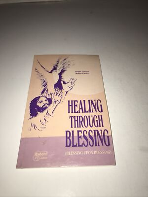 Healing To Blessing Blessing Upon Blessing Paperback 1996