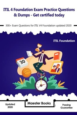 ITIL 4 Foundation Exam Practice Questions & Dumps - Get certif .