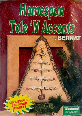 Vintage Christmas Tree Craft 90s Sew Country Bernat Homespun Tole  N Accents New