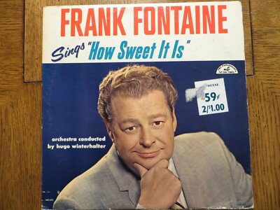 Frank Fontaine   How Sweet It Is - 1963 - ABC-Paramount ABC-470 Vinyl LP VG/G+!!