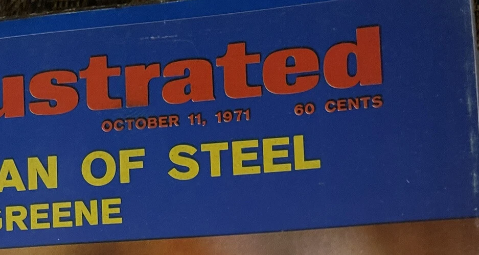 SPORTS ILLUSTRATED OCTOBER 11, 1971 MEAN JOE GREENE STEELERS  -Signed - Image 3 of 4