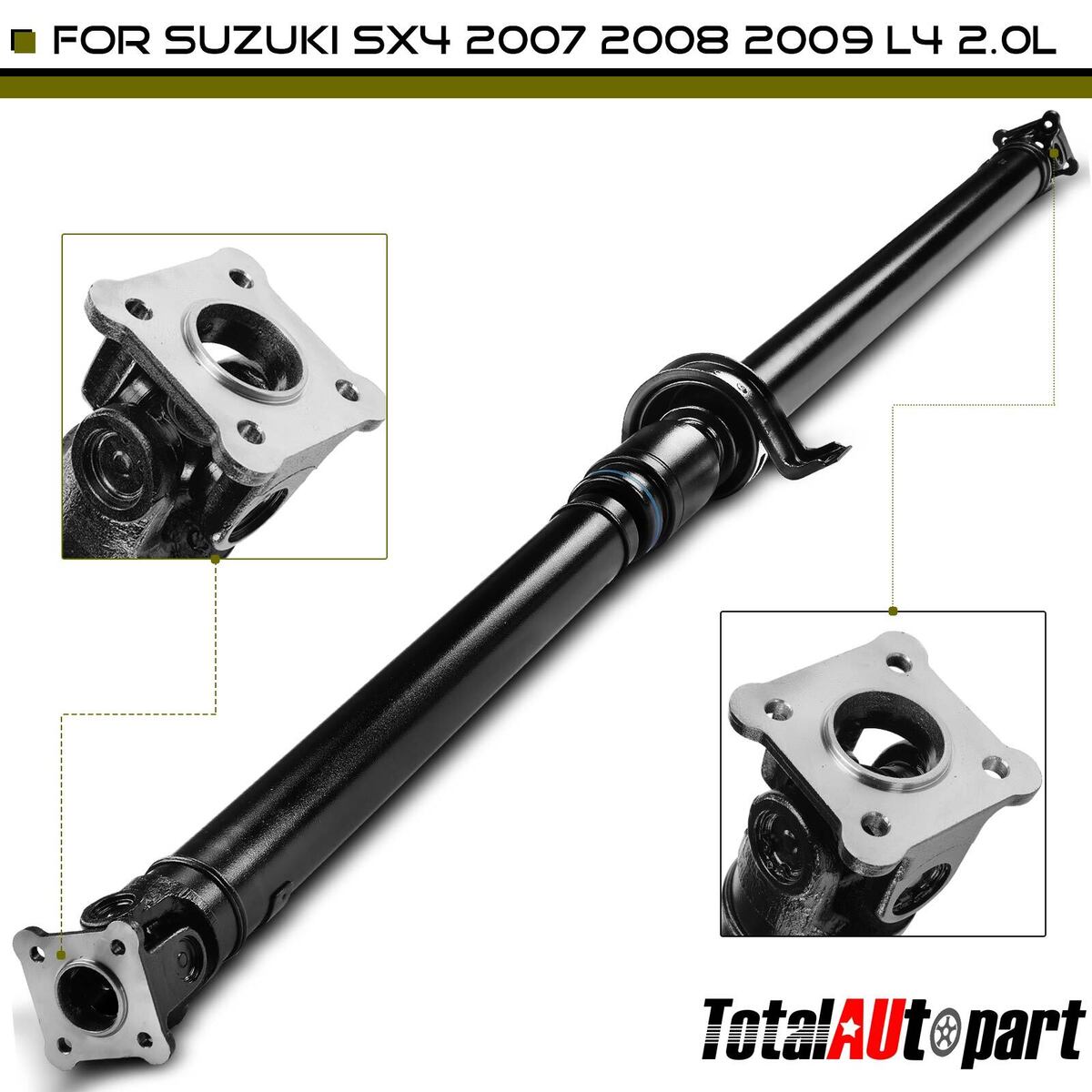 Drive Shaft Assembly for Suzuki SX4 2007 2008 2009 L4 2.0L Drive Shaft Assembly for Suzuki SX4 2007 2008 2009 L4 2.0L