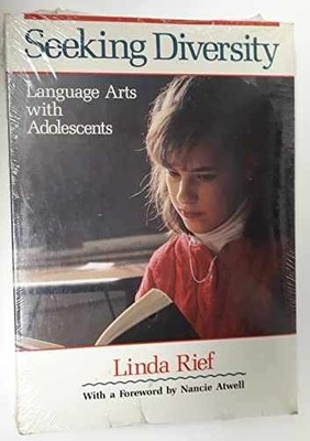 Seeking Diversity: Language Arts - Paperback, by Atwell Nancie; Rief - Very Good