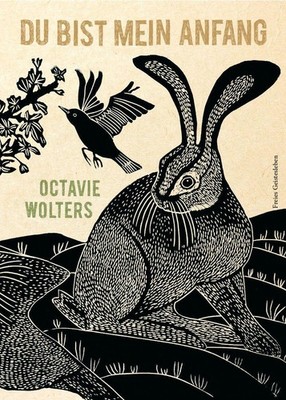 Octavie Wolters ~ Du bist mein Anfang 9783772531941