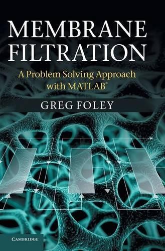 Membrane Filtration by Greg Foley - 9781107028746