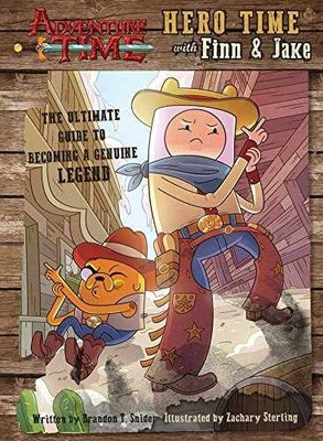 Adventure Time: Hero Time with - Hardcover, by Snider Brandon T - Acceptable