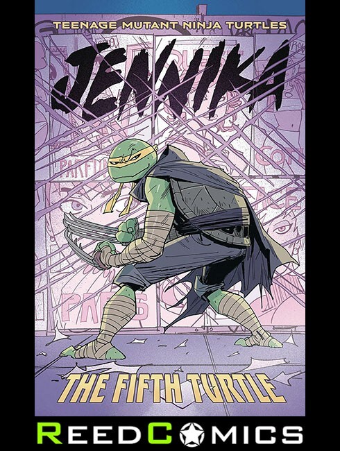 TEENAGE MUTANT NINJA TURTLES JENNIKA FIFTH TURTLE GRAPHIC NOVEL (344 Pages)