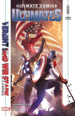 Marvel    ULTIMATE COMICS: ULTIMATES 3: VEREINT SIND WIR STARK