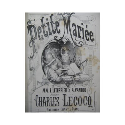LECOCQ Charles La Petite Mariée Oper Gesang Klavier 1875