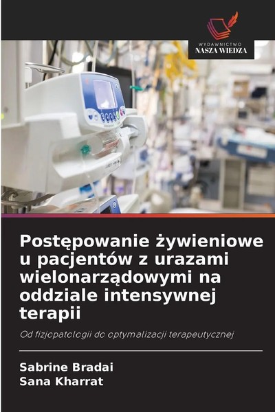 Sabrine Bradai (U. A.) | Post¿Powanie ¿Ywieniowe U PacjentóW Z Urazami...-image