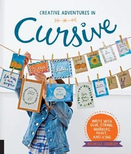 Creative Adventures in Cursive: Write with glue, string, markers, paint, .. NEW