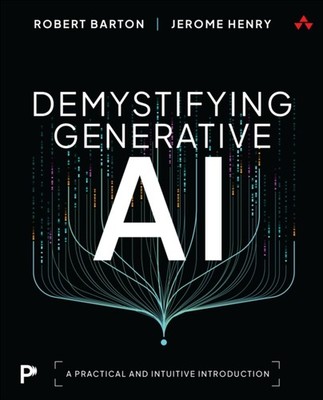 Demystifying Generative AI by Jerome Henry (Paperback Book)