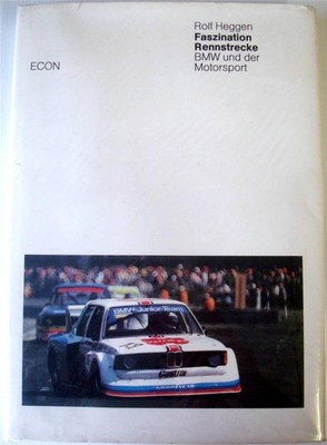 FASZINATION RENNSTRECKE BMW UND DER MOTORSPORT ROLF HEGGEN Car Book GERMAN TEXT