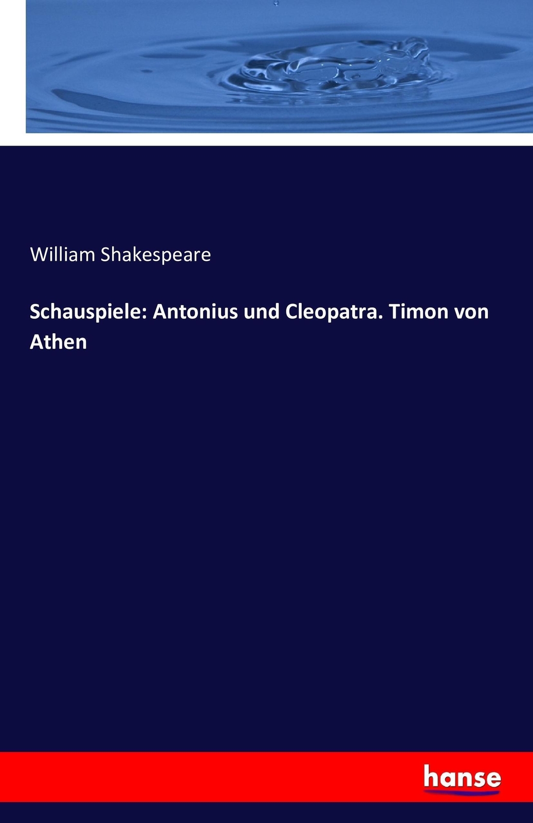 Thumbnail - William Shakespeare | Schauspiele: Antonius Und Cleopatra. Timon Von