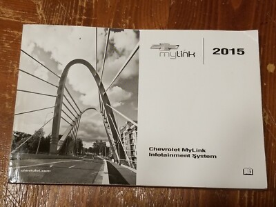 Chevrolet MyLink Infotainment System Manual (2015) FAST SHIPPING