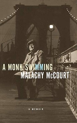 A Monk Swimming: A Memoir, McCourt, Malachy