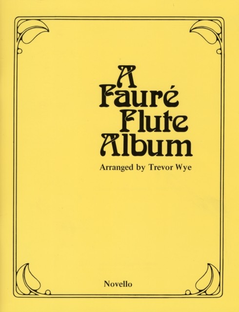 A Faure Flute Album by Trevor Wye (Book)