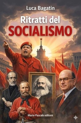 Buch - Luca Bagatin - Porträts des Sozialismus - Mario Pascale Verlag