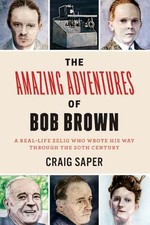 Craig Saper The Amazing Adventures of Bob Brown (Paperback)