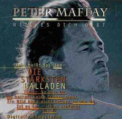 Peter Maffay - Weil Es Dich Gibt - Die Stärksten Balladen CD #G1994523 ...