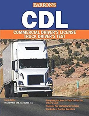 CDL: Commercial Driver's License Test  Mike ByrnesMike Byrnes and