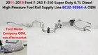 11 -19 Ford F250 F350 6.7L Diesel High Pressure Fuel Rail Supply Line BC3Z9E964A