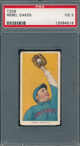 PSA 3 VG MISSING INK CINCINNATI NAME ERROR T206 REBEL OAKES 1910 SWEET CAP TPHLC