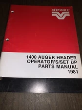 Versatile 1400 Auger Header Operators Set Up Parts Manual 1981