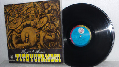 TITO YUPANQUI - LP ''ARPEGIOS DE AMERICA 1977'' ORIGEN BOLIVIA !!!