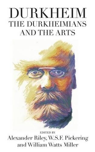 Thumbnail - William Watts Mille Durkheim, The Durkheimians, And The Art (gebundene