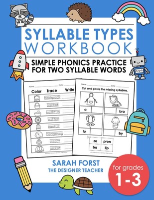 Syllable Types Workbook: Simple Phonics Practice for Two Syllable Words, Phonics